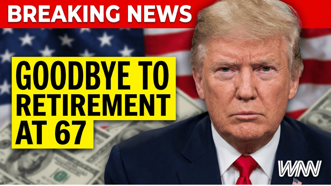 Goodbye to Retirement at 67 — The New Age for Collecting Social Security That Changes Everything in the United State